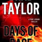 Days of Rage (Pike Logan Series #6) Hardcover Best seller