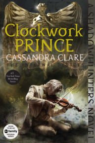 Clockwork Prince (Infernal Devices Series #2) Hardcover Best seller
