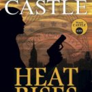 Heat Rises (Nikki Heat Series #3) Hardcover Best seller