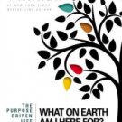 The Purpose Driven Life: What on Earth Am I Here For? Hardcover Best seller