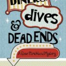 Diners, Dives & Dead Ends: A Rose Strickland Mystery Hardcover Best seller