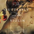 The Butterfly and the Violin Hardcover Best seller