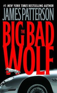 The Big Bad Wolf (Alex Cross Series #9) Hardcover Best seller