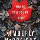 Where They Found Her Hardcover Best seller