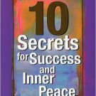 10 Secrets for Success and Inner Peace Hardcover Best seller