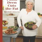 Paula Deen Cuts the Fat: 250 Favorite Recipes All Lightened Up Hardcover Best seller