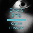 Eva's Eye (Inspector Sejer Series #1) Hardcover Best seller