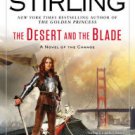 The Desert and the Blade: A Novel of the Change Hardcover Best seller