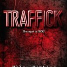 Traffick Hardcover Best seller