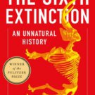 The Sixth Extinction: An Unnatural History Hardcover Best seller