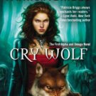 Cry Wolf (Alpha and Omega Series #1) Hardcover Best seller
