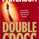 Double Cross (Alex Cross Series #13) Hardcover Best seller