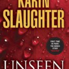 Unseen (Will Trent Series #8) Hardcover Best seller