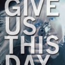 Give Us This Day: A Brooke Burrell Thriller Hardcover Best seller