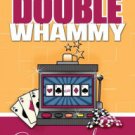 Double Whammy: A Davis Way Crime Caper Hardcover Best seller