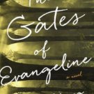 The Gates of Evangeline Hardcover Best seller