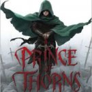 Prince of Thorns (Broken Empire Series #1) Hardcover Best seller