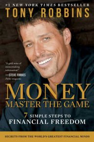 MONEY Master the Game: 7 Simple Steps to Financial Freedom Hardcover Best seller
