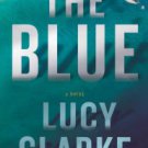 The Blue: A Novel Hardcover Best seller