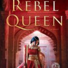 Rebel Queen: A Novel Hardcover Best seller