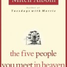 The Five People You Meet in Heaven Hardcover Best seller