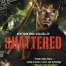 Shattered (Iron Druid Chronicles Series #7) Hardcover Best seller