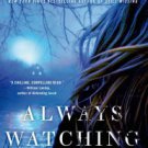 Always Watching Hardcover Best seller