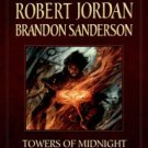 Towers of Midnight (Book Thirteen of The Wheel of Time) Hardcover Best seller
