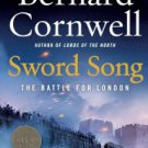 Sword Song: The Battle for London (Last Kingdom Series #4) (Saxon Tales) Hardcover Best seller