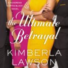 The Ultimate Betrayal (Reverend Curtis Black Series #12) Hardcover Best seller