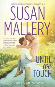 Until We Touch (Fool's Gold Series #15) Hardcover Best seller