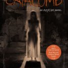 Catacomb (B&N Exclusive Edition) (Asylum Series #3) Hardcover Best seller
