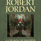 A Crown of Swords (Wheel of Time Series #7) Hardcover Best seller