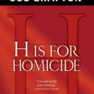 H Is for Homicide (Kinsey Millhone Series #8) Hardcover Best seller