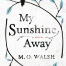 My Sunshine Away Hardcover Best seller