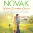 When Summer Comes (Whiskey Creek Series #3) Hardcover Best seller