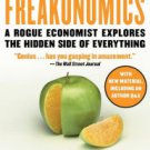 Freakonomics: A Rogue Economist Explores the Hidden Side of Everything Hardcover Best seller