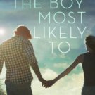 The Boy Most Likely To Hardcover Best seller