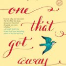 The One That Got Away: A Novel Hardcover Best seller