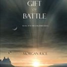 The Gift of Battle (Book #17 in the Sorcerer's Ring) Hardcover Best seller