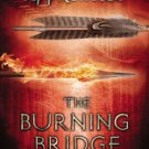 The Burning Bridge (Ranger's Apprentice Series #2) Hardcover New book