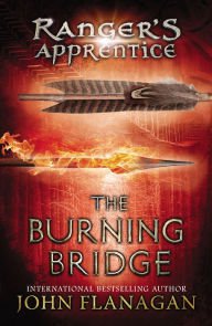 The Burning Bridge (Ranger's Apprentice Series #2) Hardcover New book