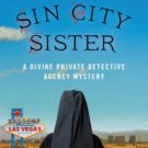 The Case of the Sin City Sister (Divine Private Detective Agency Series #2) Hardcover New book