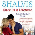 Once in a Lifetime (Lucky Harbor Series #9) Hardcover New book