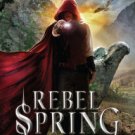 Rebel Spring (Falling Kingdoms Series #2) Hardcover New book