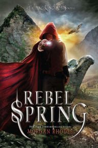 Rebel Spring (Falling Kingdoms Series #2) Hardcover New book