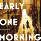 Early One Morning Hardcover New book