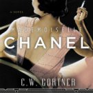 Mademoiselle Chanel: A Novel Hardcover New book