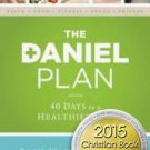 The Daniel Plan: 40 Days to a Healthier Life Hardcover New book