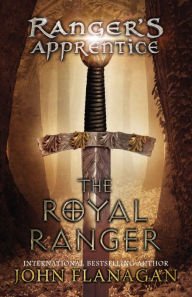 The Royal Ranger (Ranger's Apprentice Series #12) Hardcover New book